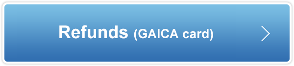 Refunds (GAICA Prepaid Card)