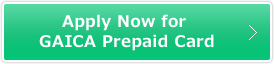 Apply Now for GAICA Prepaid Card